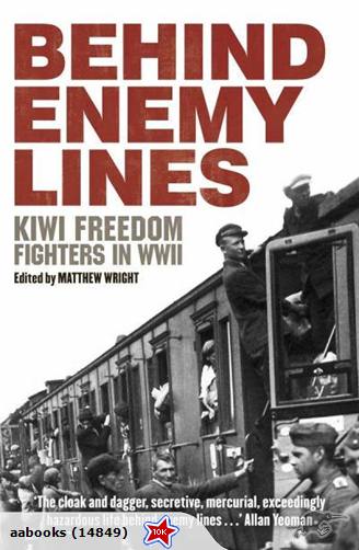 Behind Enemy Lines: Kiwi Freedom Fighters in WWII